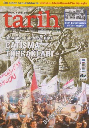 Popüler Tarih Dergisi - Dosya: Babil'den Bağdat'a Irak Çatışma Toprakl