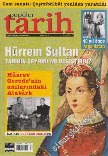 Popüler Tarih Dergisi - Dosya: Çeşmibülbül Yeniden Yaratıldı - Hürrem 