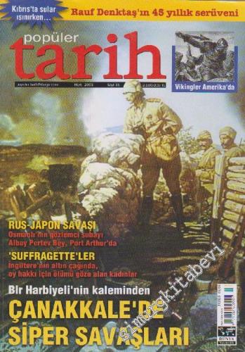 Popüler Tarih Dergisi - Dosya: Rus - Japon Savaşı - ‘Suffragette'ler -
