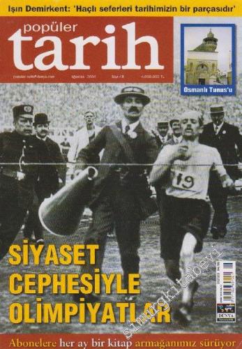 Popüler Tarih Dergisi, Kapak: Siyaset Cephesiyle Olimpiyatlar - Sayı: 48      Ağustos 2004
