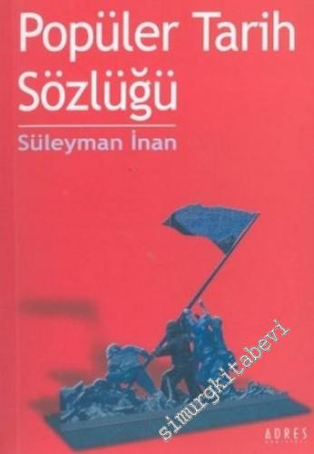 Popüler Tarih Sözlüğü -