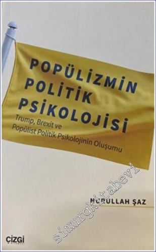 Popülizmin Politik Psikolojisi - 2023