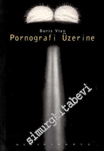 Pornografi Üzerine -        1998