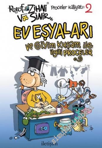 Porof. Zihni Sinir Proceler Külliyatı 2: Ev Eşyaları ve Giyim Kuşam il