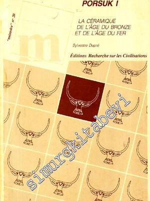 Porsuk 1 : La Céramique de l'Age du Bronze et de l'Age du Fer -        1983