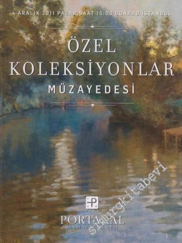 Portakal Özel Koleksiyonlar  Müzayedesi (4 Aralık 2011) -