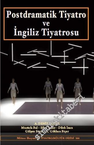Postdramatik Tiyatro ve İngiliz Tiyatrosu -
