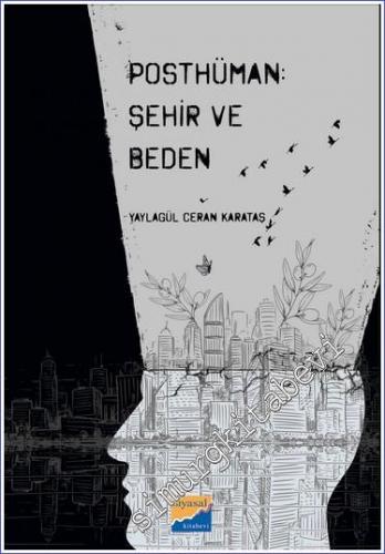 Posthüman - Şehir ve Beden -        2022