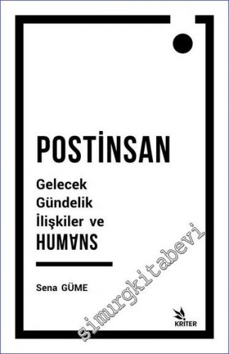 Postinsan : Gelecek Gündelik İlişkiler ve Humans -        2019