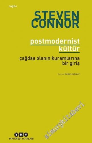 Postmodernist Kültür: Çağdaş Olanın Kuramlarına Bir Giriş