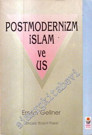Postmodernizim, İslam ve Us -