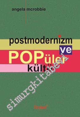 Postmodernizm ve Popüler Kültür -