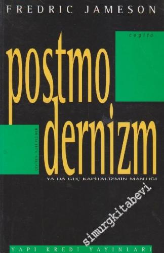 Postmodernizm Ya da Geç Kapitalizmin Mantığı -        1994