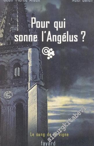 Pour Qui Sonne L'Angelus ?