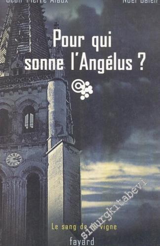 Pour Qui Sonne L'Angelus ? -