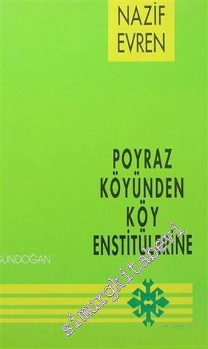 Poyraz Köyünden Köy Enstitülerine -        1992