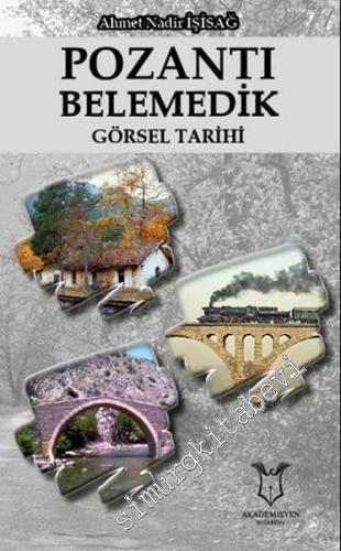 Pozantı Belemedik Görsel Tarihi -