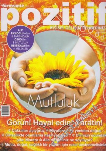 Pozitif Kişisel Gelişim Rehberiniz - Formsante Özel Sayı - Sayı: 13      Ocak
