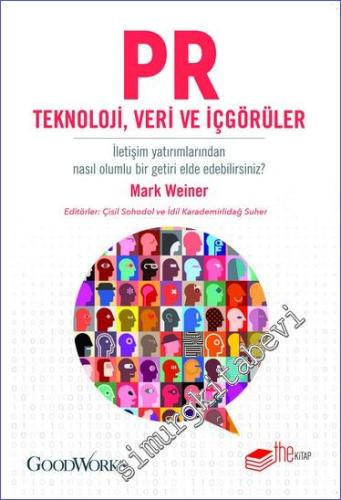 PR Teknoloji, Veri ve İçgörüler : İletişim Yatırımlarımdan Nasıl Bir Olumlu Getiri Elde Edebilirsinizi ? -        2022