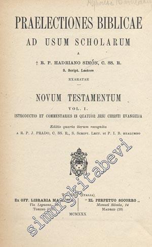 Praelectiones Biblicae Ad Usum Scholarum Novum Testamentum 1 -