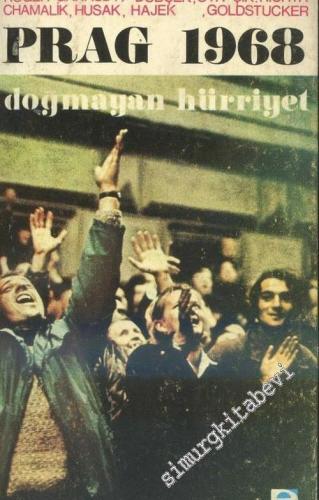 Prag 1968: Doğmayan Hürriyet -        1968