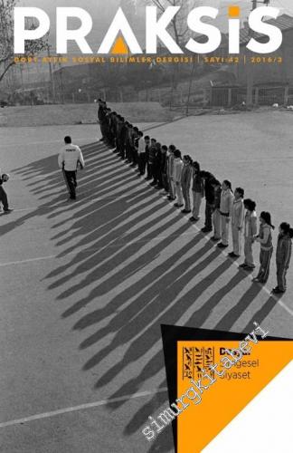Praksis - Dört Aylık Sosyal Bilimler Dergisi - Dosya: Simgesel Siyaset - Sayı: 42