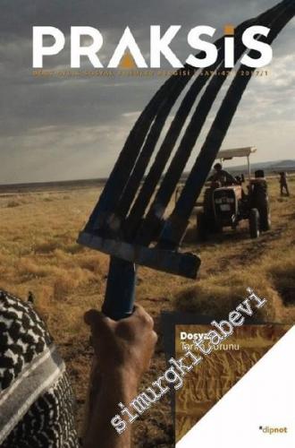 Praksis - Dört Aylık Sosyal Bilimler Dergisi - Dosya: Tarım Sorunu - Sayı: 43
