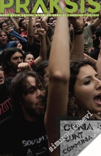 Praksis - Dört Aylık Sosyal Bilimler Dergisi - Omnia Sunt Communia - Sayı: 49