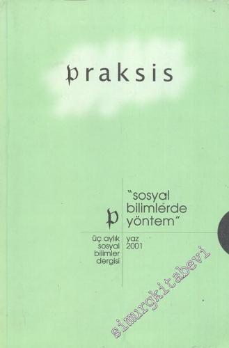 Praksis: Üç Aylık Sosyal Bilimler Dergisi - Sayı: 3      Yaz 2001