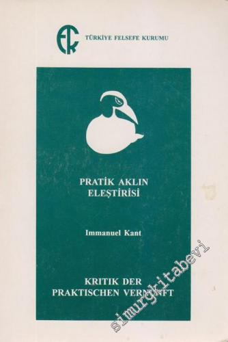 Pratik Aklın Eleştirisi -        2002