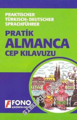 Pratik Almanca Cep Kılavuzu = Praktischer Türkisch - Deutscher Sprachf