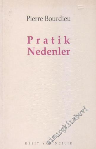 Pratik Nedenler: Eylem Kuramı Üzerine -        1995