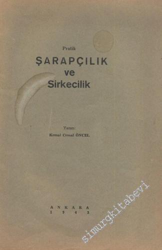 Pratik Şarapçılık ve Sirkecilik -        1943