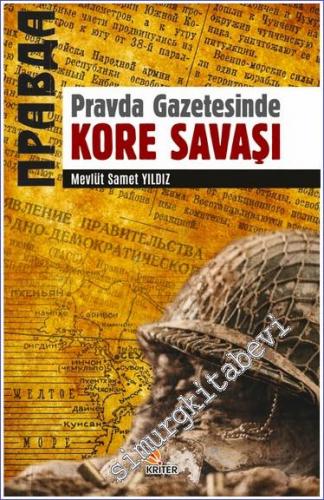 Pravda Gazetesinde Kore Savaşı -        2021