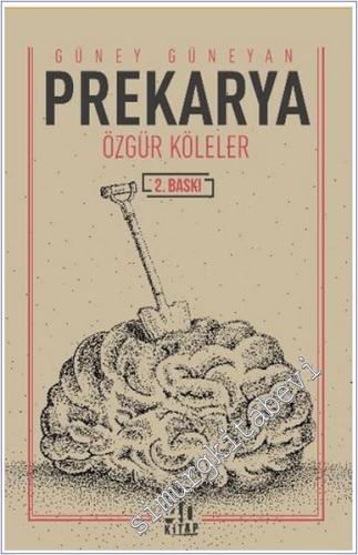 Prekarya : Özgür Köleler - 2023