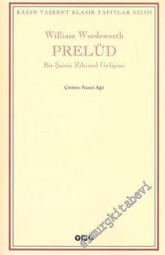 Prelüd ( Bir Şairn Zihinsel Gelişimi )