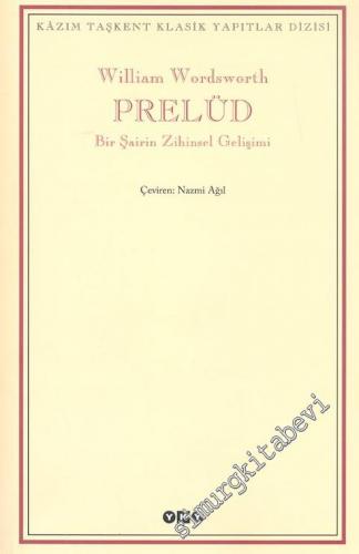 Prelüd ( Bir Şairn Zihinsel Gelişimi ) -