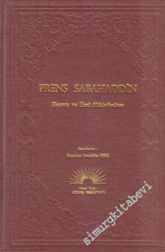 Prens Sabahattin: Hayatı ve İlmi Müdafaaları -        1977