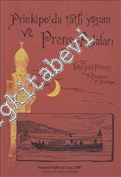 Prinkipo'da Tatlı Yaşam ve Prens Adaları -