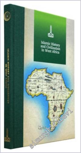 Proceedings of the International Conference on Islamic History and Civilization in West Africa -        2020