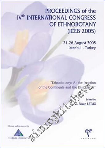 Proceedings of the IVth International Congress of the Ethnobotany (ICE