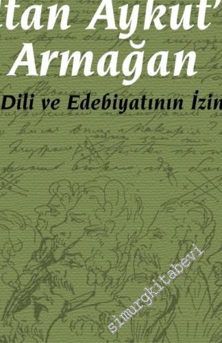 Prof. Dr. Altan Aykut'a Armağan - Rus Dili ve Edebiyatının İzinde -