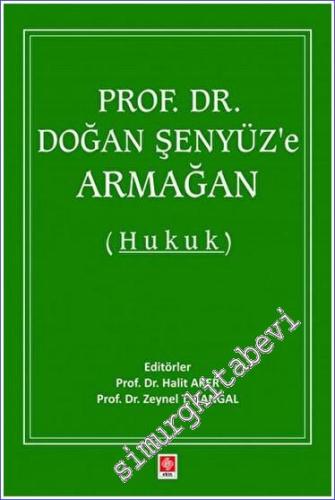 Prof. Dr. Doğan Şenyüz'e Armağan - 2023