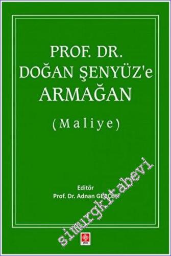 Prof. Dr. Doğan Şenyüz'e Armağan (Maliye) - 2023
