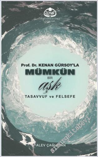 Prof. Dr. Kenan Gürsoy'la Mümkün Bir Aşk Tasavvuf ve Felsefe -        2025