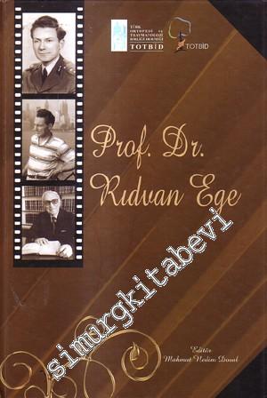 Prof. Dr. Rıdvan Ege -