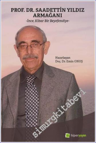 Prof. Dr. Saadettin Yıldız Armağanı - 2023