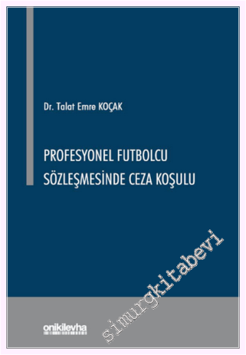Profesyonel Futbolcu Sözleşmesinde Ceza Koşulu -