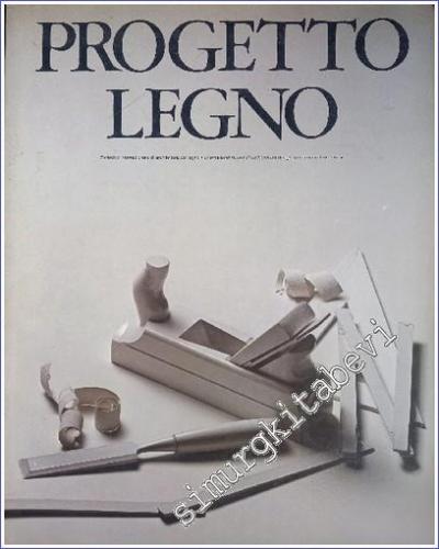 Progetto Legno : Periodico internazionale di Architettura del Legno (1987/2) -         1987