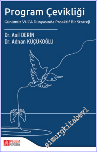 Program Çevikliği: Günümüz VUCA Dünyasında Proaktif Bir Strateji -        2026